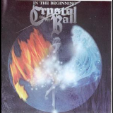 Crystal Ball - In The Beginning '1999