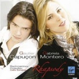 Gautier Capucon & Gabriela Montero - Rhapsody: Cello Sonatas By Rachmaninov & Prokofiev '2008