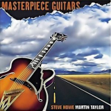 Steve Howe And Martin Taylor - Masterpiece Guitars '2002