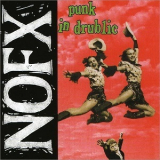 Nofx - Punk In Drublic '1994