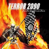 Terror 2000 - Faster Disaster '2002
