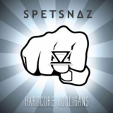 Spetsnaz - Hardcore Hooligans '2006