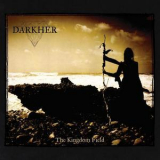 Darkher - The Kingdom Field '2014