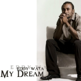 Eddy Wata - My Dream '2014