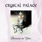Crystal Palace - Demon In You '2001