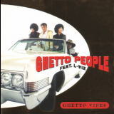 Ghetto People Feat. L-viz - Ghetto Vibes '1997