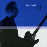 Hugh Cornwell - Hi Fi '2001