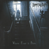 Dantalion - Where Fear Is Born '2014