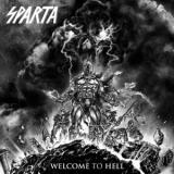 Sparta - Welcome To Hell '2014