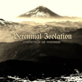Perennial Isolation - Conviction Of Voidness '2014