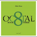Elliott Sharp - Octal Book Three '2015