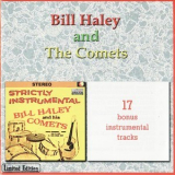 Bill Haley & The Comets - Strictly Instrumental + 17 Bonus Instrumental  Tracks '1998