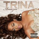 Trina - Amazin' '2010