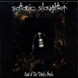 Satanic Slaughter - Land Of The Unholy Souls '1996