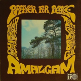 Amalgam - Prayer For Peace (2002 Reissue) '1969