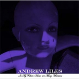 Andrew Liles - In My Fathers House Are Many Mansions '2006