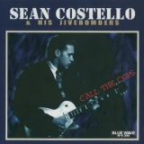 Sean Costello - Call The Cops (1999 Blue Wave CD136) '1996