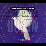 Intrance feat. D-Sign - Dosta '1993