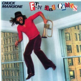 Chuck Mangione - Fun And Games '1980