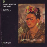 James Newton Ensemble - Suite For Frida Kahlo '1994
