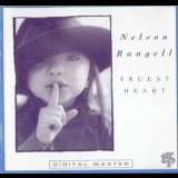 Nelson Rangell - Truest Heart '1993