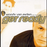 Woody Van Eyden Feat. Grace - Get Ready '1999
