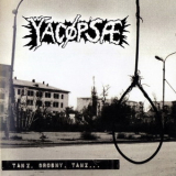 Yacopsae - Tanz, Grosny, Tanz... '2007