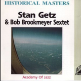 Stan Getz & Bob Brookmeyer Sextet - Academy Of Jazz '1970