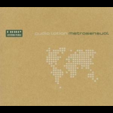 Audio Lotion - Metrosensual '2005