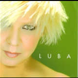 Luba - Luba - From The Bitter To The Sweet '2000