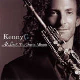 Kenny G - At Last...the Duets Album '2004