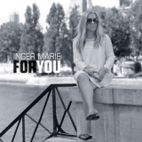 Inger Marie Gundersen - For You '2011