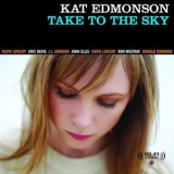 Kat Edmonson - Take To The Sky '2009