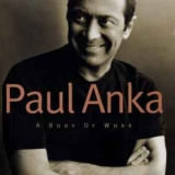 Paul Anka - Zounds Audiophile Edition 'paul Anka - A Body Of Work' '1998