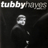 Tubby Hayes Big Band - 200% Proof '1992