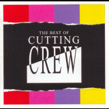 Cutting Crew - The Best Of Cutting Crew '2003