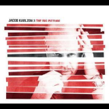 Jacob Karlzon 3 - The Big Picture '2011