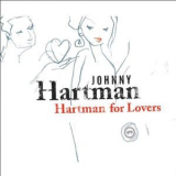 Johnny Hartman - Hartman For Lovers '2004