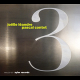 Joelle Leandre & Pascal Contet - 3 '2014