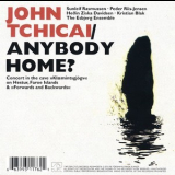 John Tchicai - Anybody Home '2001