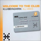 Klubbingman - Welcome To The Club [CDM] '2001