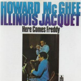 Howard Mcghee & Illinois Jacquet - Here Comes Freddy '1976