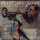Henry Red Allen - World On A String '1957
