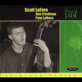 Scott Lafaro - Pieces Of Jade '2009