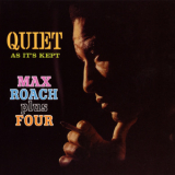 Max Roach Plus Four - Quiet As It's Kept '1960