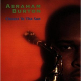 Abraham Burton - Closest To The Sun '1994