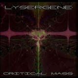 Lysergene - Critical Mass '2008