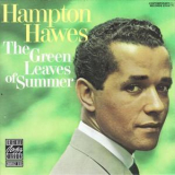 Hampton Hawes - The Green Leaves Of Summer '1964