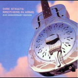 Dire Straits - Brothers In Arms (2005 20th Anniversary Edition) '1985