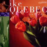 Ike Quebec - Ballads '1997